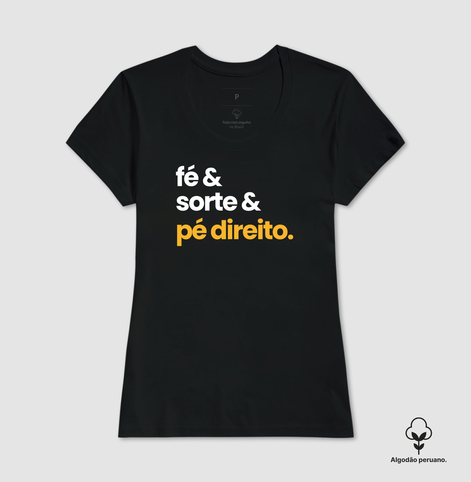 Camiseta em Algodão Peruano – Fé e Sorte