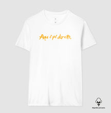 Camiseta em Algodão Peruano – Aqui é pé direito.