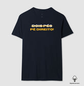 Camiseta em Algodão Peruano – Dois pés? Pé direito!