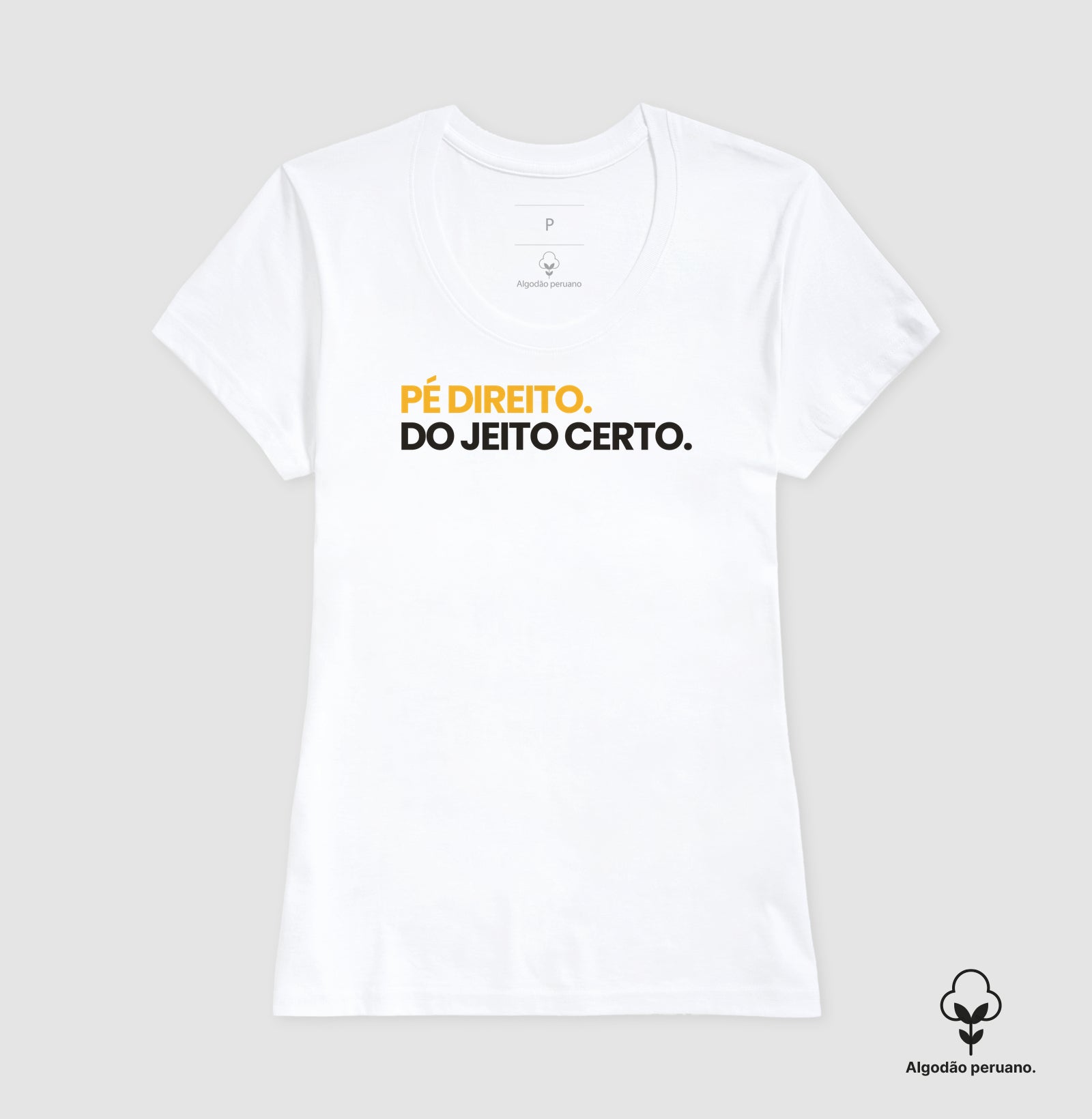 Camiseta em Algodão Peruano – Do Jeito Certo.