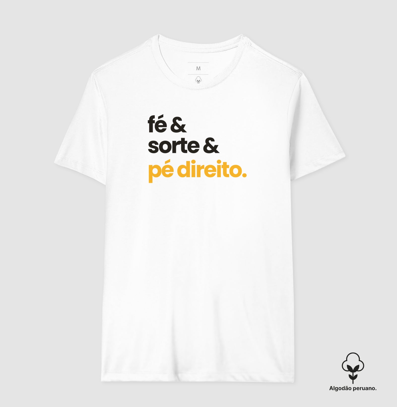 Camiseta em Algodão Peruano – Fé e Sorte