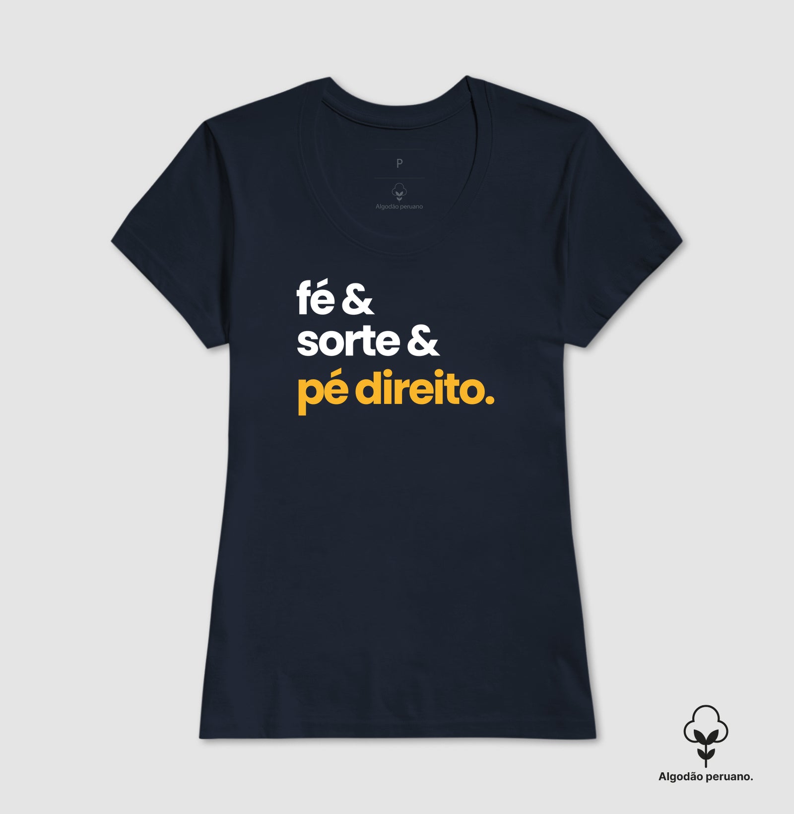Camiseta em Algodão Peruano – Fé e Sorte