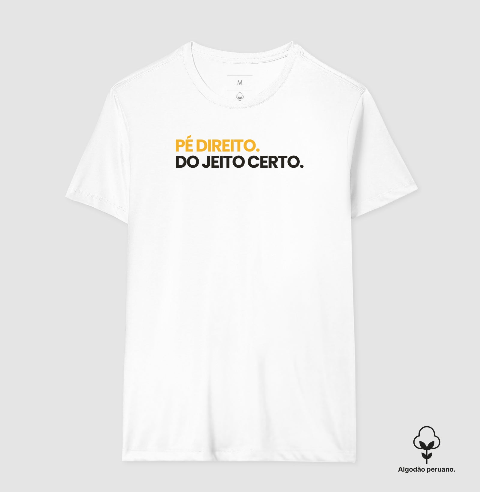 Camiseta em Algodão Peruano – Do Jeito Certo.