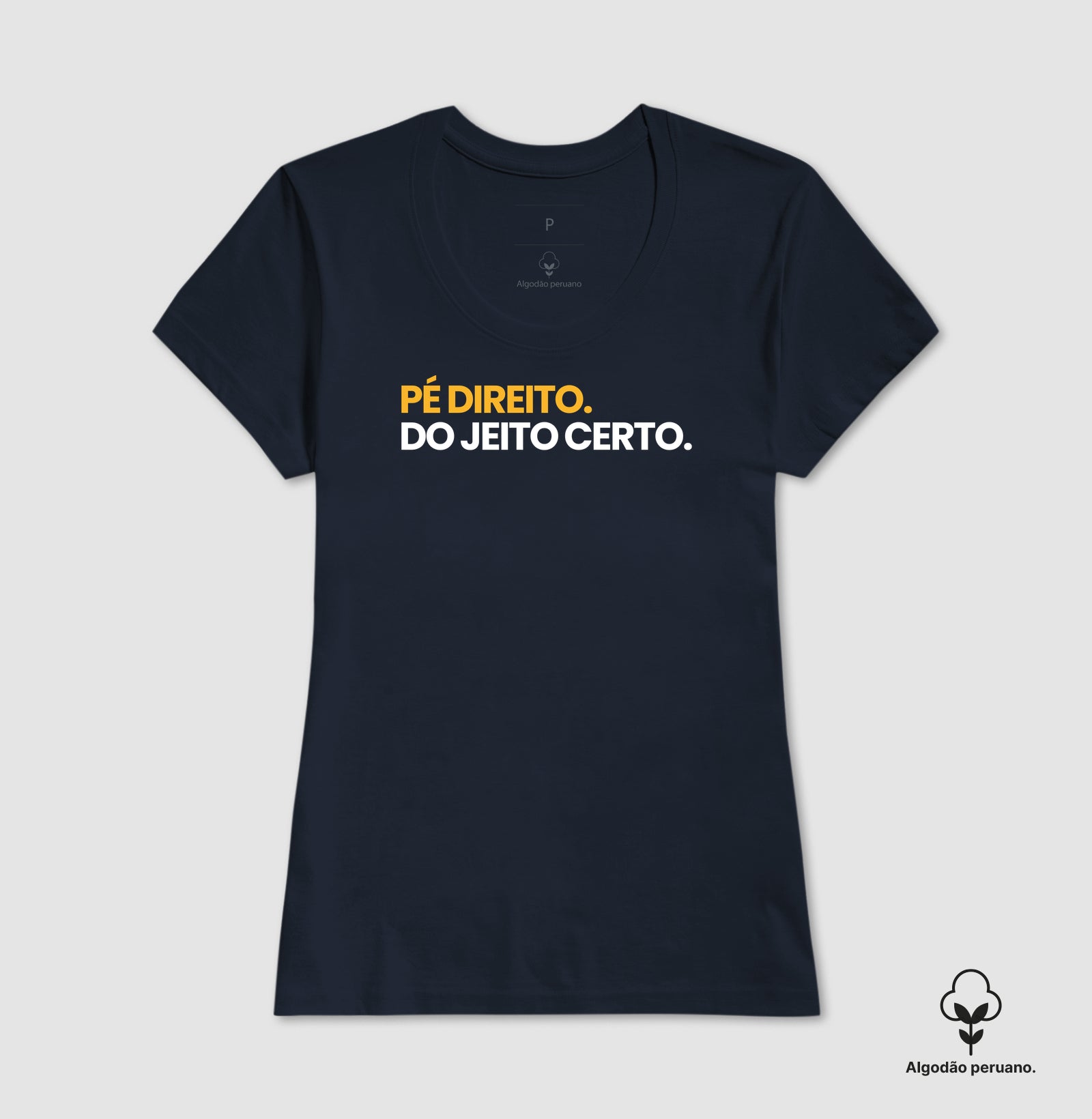 Camiseta em Algodão Peruano – Do Jeito Certo.